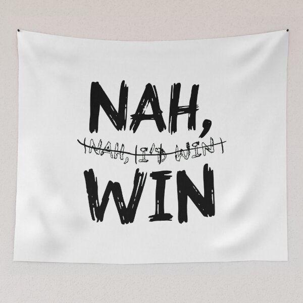Item preview, Nah I Win designed and sold by MilcahSanders.