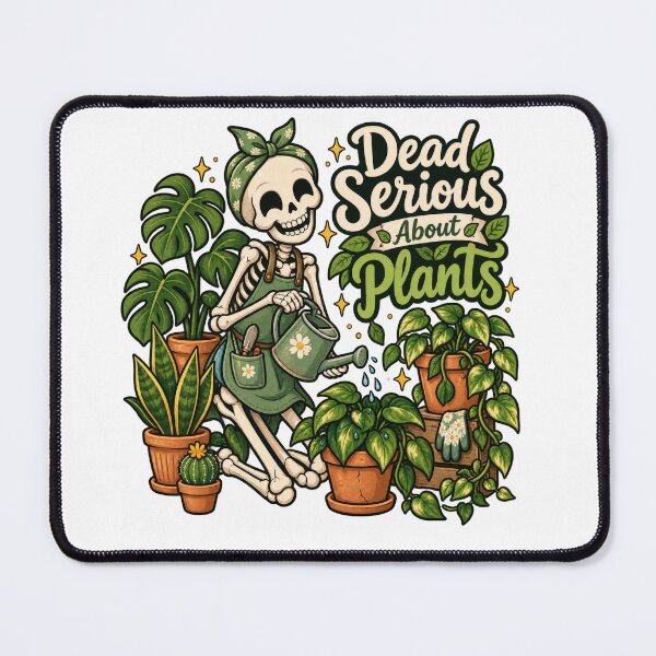 Item preview, Dead Serious About Plants Skeleton Gardener designed and sold by Trendy-Artistry.