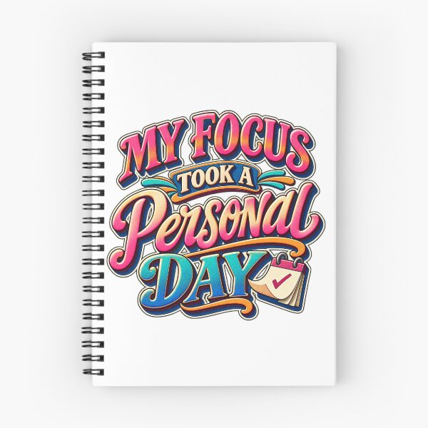 Item preview, My Focus Took a Personal Day Work Humor designed and sold by FZ Studio .