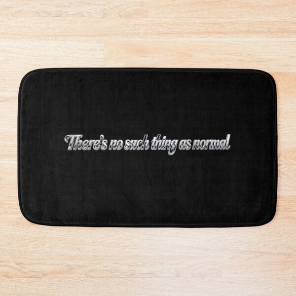 Item preview, No Such Thing As Normal Self-Acceptance Typography Design designed and sold by ManggaeJM.