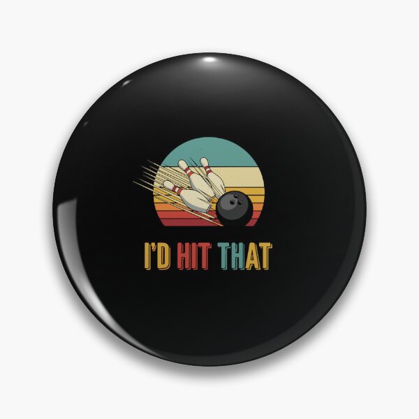Item preview, I'd Hit That Bowling Humor Bowler Player designed and sold by PopStars1993.