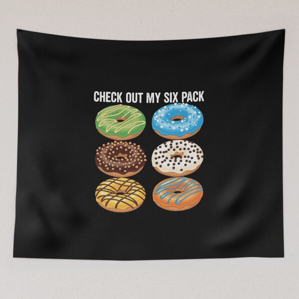 Item preview, Check Out My Six Pack Donut Food Humor designed and sold by PopStars1993.