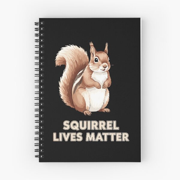 Item preview, Squirrel Lives Matter Wildlife Animal Lover Enthusiast designed and sold by PopStars1993.