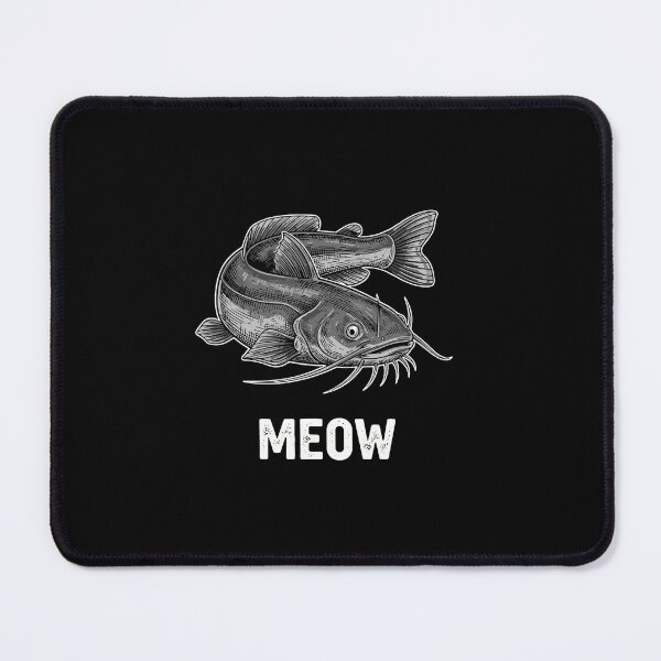 Item preview, Meow Catfish Angler Fishing Humor designed and sold by PopStars1993.