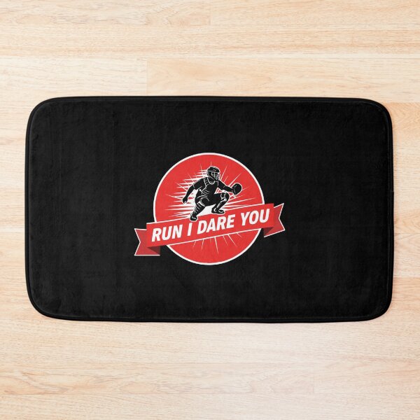 Item preview, Run I Dare You Baseball Catcher Player Fan designed and sold by PopStars1993.
