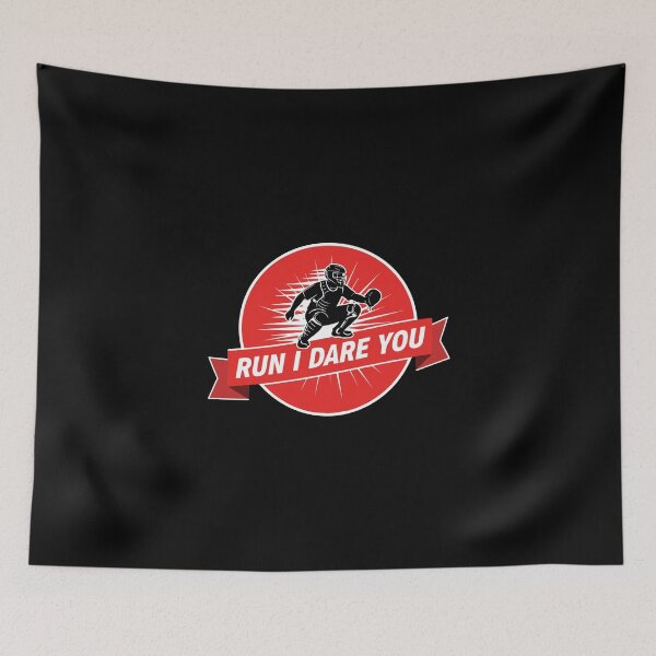 Item preview, Run I Dare You Baseball Catcher Player Fan designed and sold by PopStars1993.