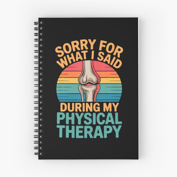 Item preview, Sorry For What I Said During My Physical Therapy designed and sold by Eat-Apples.
