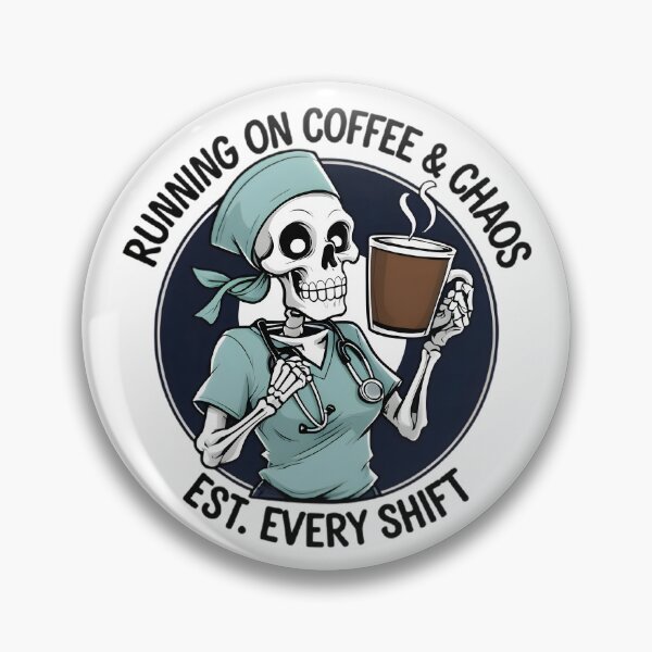 Item preview, Funny Nurse Skeleton Coffee Chaos Humor Gift Mug Tee designed and sold by Chuanski2405.