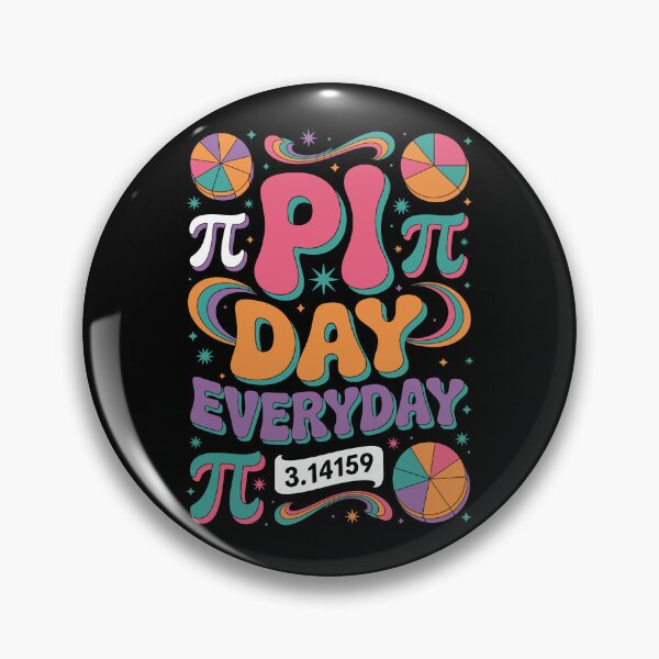 Item preview, PI DAY EVERYDAY π 3.14159 designed and sold by jkrphoto.