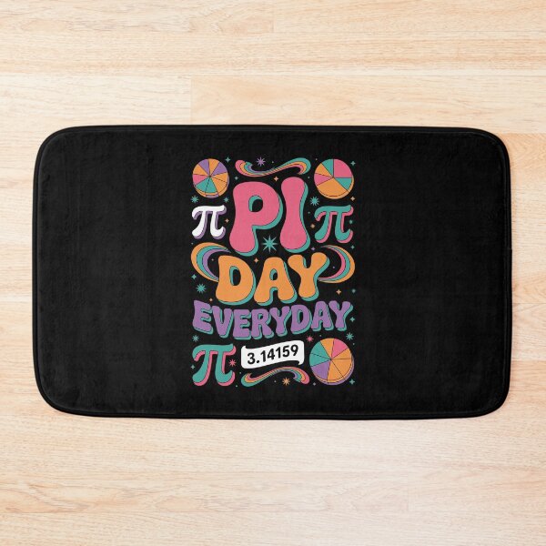 Item preview, PI DAY EVERYDAY π 3.14159 designed and sold by jkrphoto.