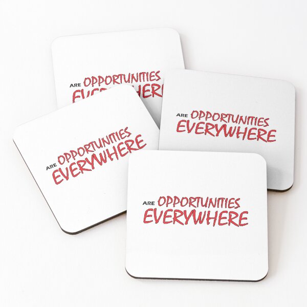 Item preview,  Opportunities are everywhere designed and sold by Positive Mindzet!.