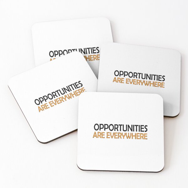 Item preview, Opportunities are everywhere designed and sold by Positive Mindzet!.