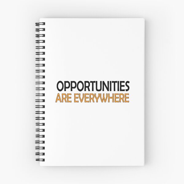 Item preview, Opportunities are everywhere designed and sold by Positive Mindzet!.