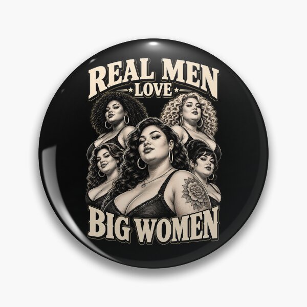 Item preview, Real Men Love Big Women – Plus Size Curvy Body Positive Women Design designed and sold by PosiMCreations.