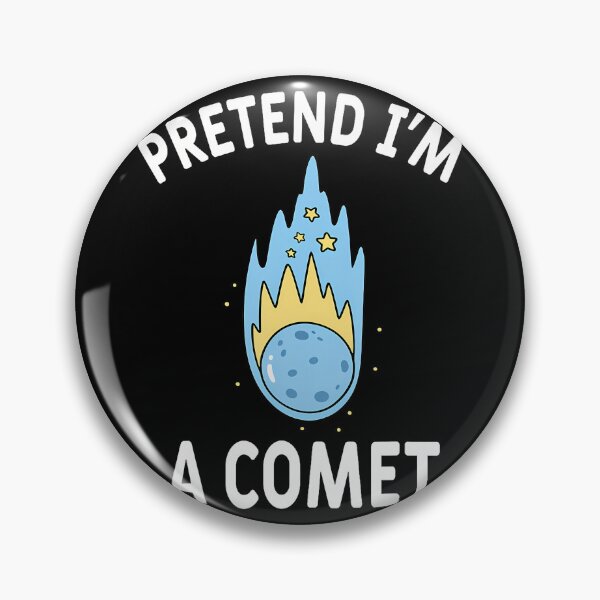 Item preview, Pretend I'm A Comet designed and sold by Tazmamert-HALOM.