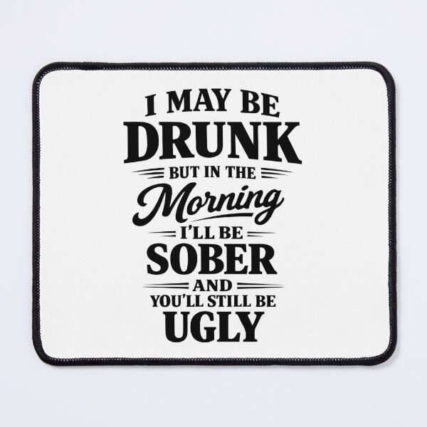 Item preview, Funny Drunk Tonight Sober Tomorrow Quote designed and sold by NovaCutCrafts.