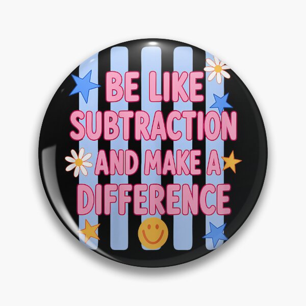 Item preview, Be Like Subtraction And Make A Difference designed and sold by Tazmamert-HALOM.