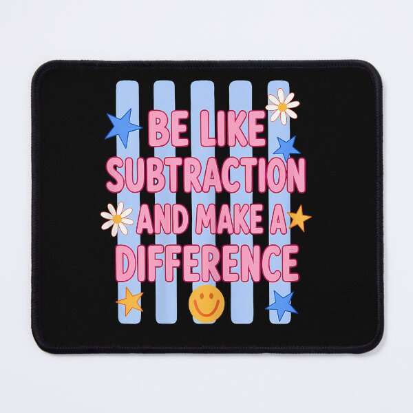 Item preview, Be Like Subtraction And Make A Difference designed and sold by Tazmamert-HALOM.