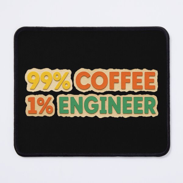 Item preview, 99 Percent Coffee 1 Percent Engineer Funny Job Quote designed and sold by RDproject.