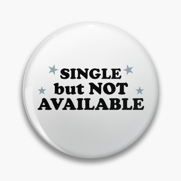 Item preview, Single But Not Available designed and sold by fusedtees.