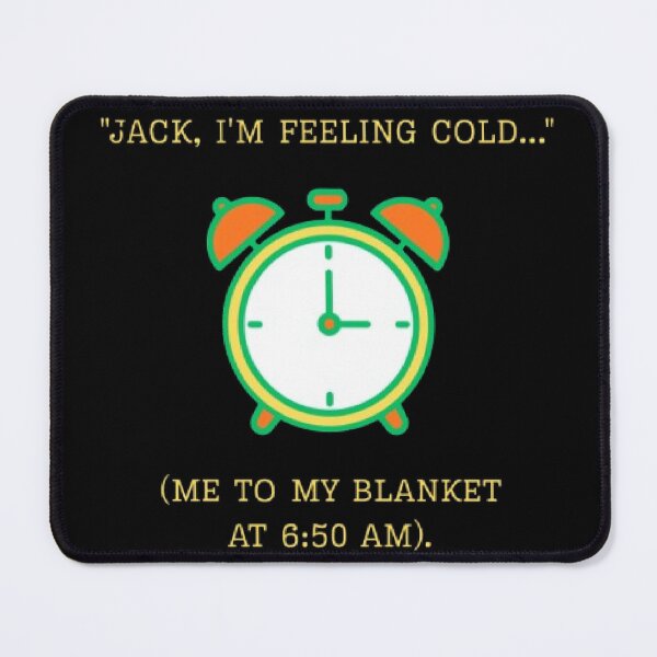 Item preview, Jack Im Feeling Cold Blanket 650 AM Funny Titanic Parody designed and sold by Mircea786.