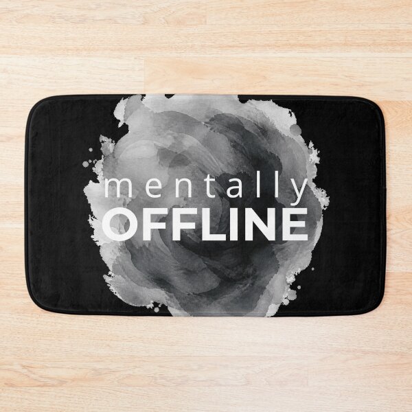 Item preview, Mentally Offline Moody Watercolor Introvert Humor designed and sold by Biedroneczka.