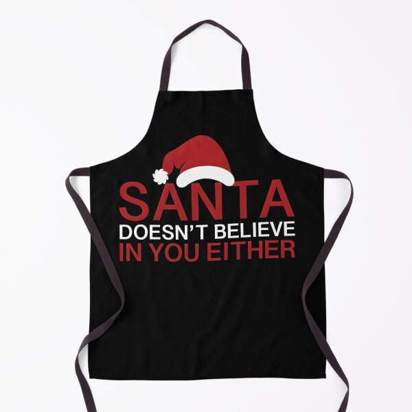 Item preview, Funny Santa Shirt, Santa Doesn't Believe in You Either Tee, Sarcastic Christmas Shirt, Funny Holiday Graphic Tee, Xmas Gift designed and sold by fimacurtuse.