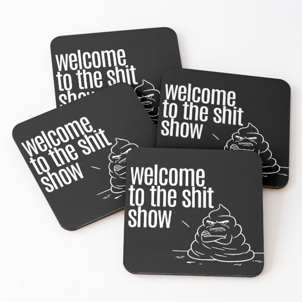 Item preview, Welcome to the Shit Show | Funny Poop Political Workplace School Satire designed and sold by The People’s Punchline.