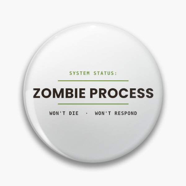 Item preview, Zombie Process Won't Die T-Shirt - Funny Sysadmin IT Halloween Tee designed and sold by abdoali102.