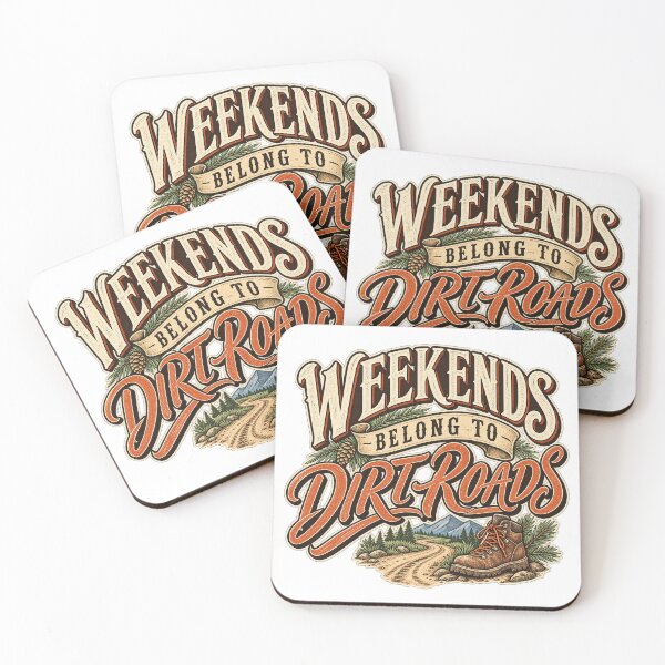 Item preview, Weekends Belong to Dirt Roads Outdoor Adventure designed and sold by FZ Designs.