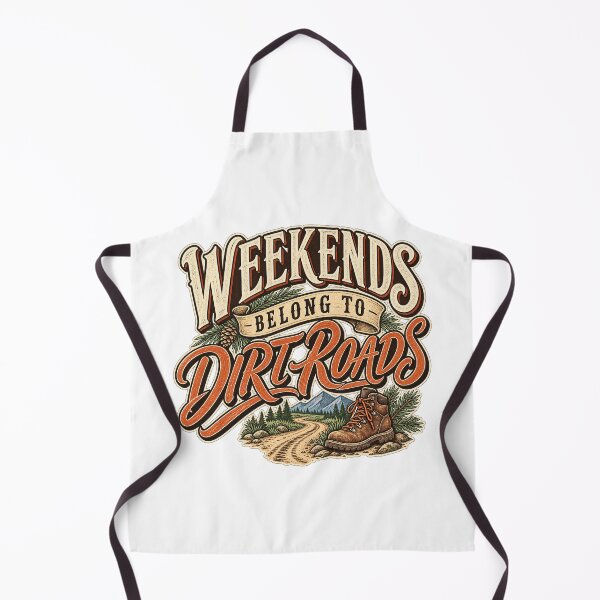 Item preview, Weekends Belong to Dirt Roads Outdoor Adventure designed and sold by FZ Designs.