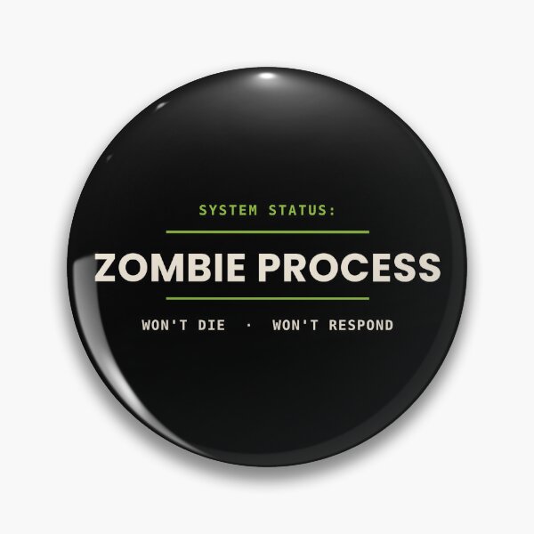 Item preview, Zombie Process Won't Die T-Shirt - Funny Sysadmin IT Halloween Tee dark designed and sold by abdoali102.