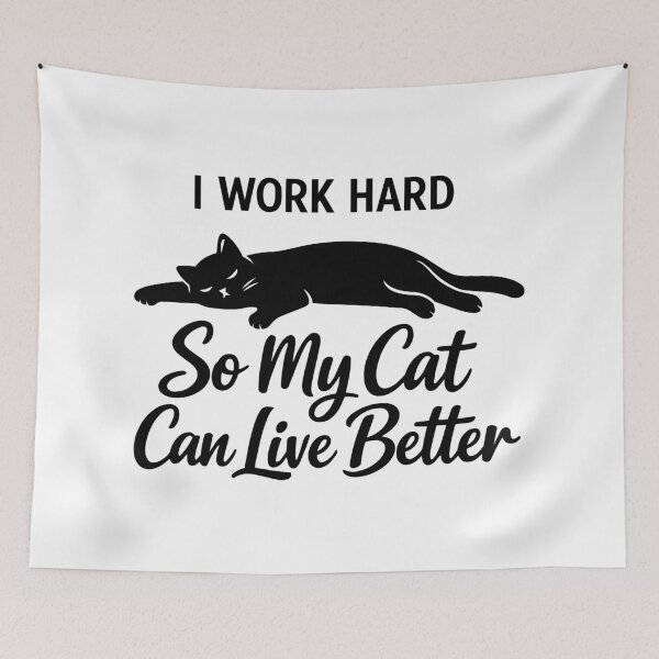 Item preview, I Work Hard For My Cat designed and sold by NovaCutCrafts.