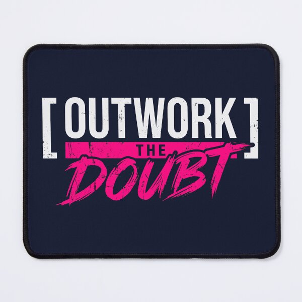 Item preview, Outwork The Doubt (Neon Pink) - Distressed Daily Grind & Overcome Fear Quote designed and sold by RetroNeon.