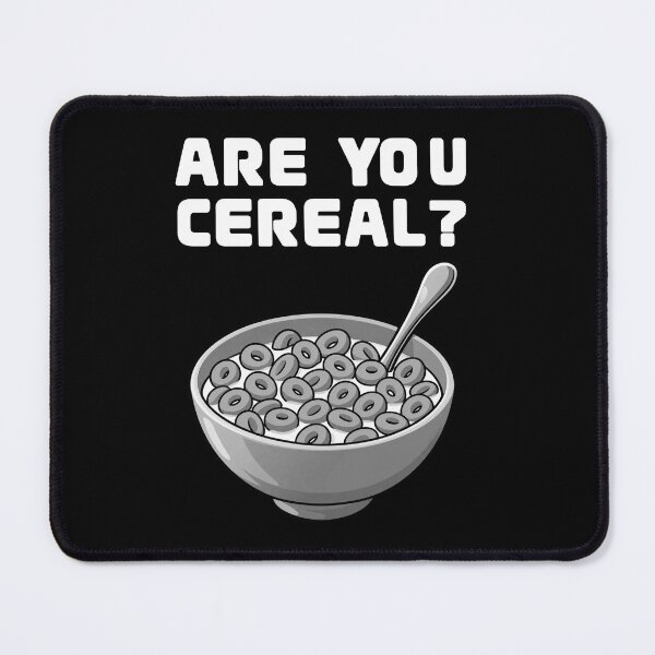 Item preview, Are you cereal? designed and sold by jonathanjart.
