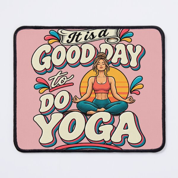 Item preview, It Is a Good Day to Do Yoga t-shirts designed and sold by LST-Desings.