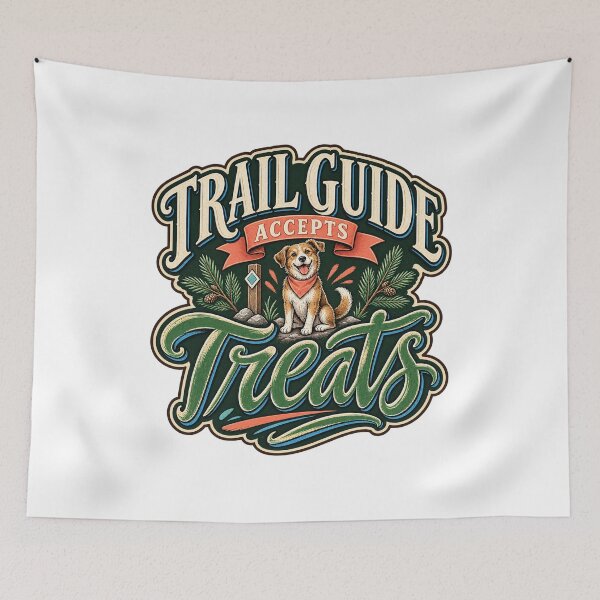 Item preview, Trail Guide Accepts Treats Dog designed and sold by FZ Designs.
