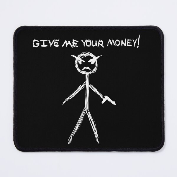 Item preview, Give me your money designed and sold by jonathanjart.