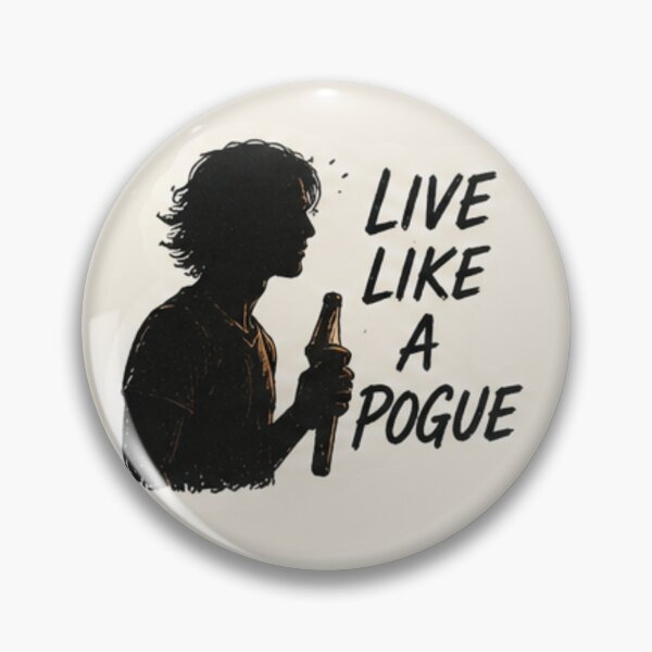 Item preview, John B Routledge live like a pogue designed and sold by AnnesCreatives.