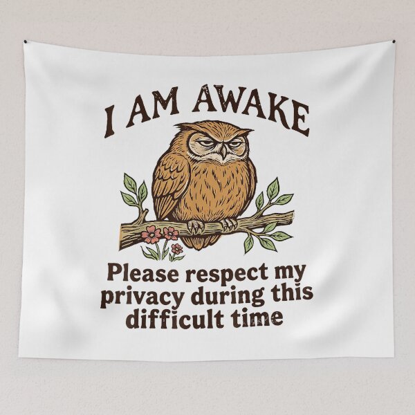 Item preview, I Am Awake Please Respect My Privacy designed and sold by moabeArtistic.