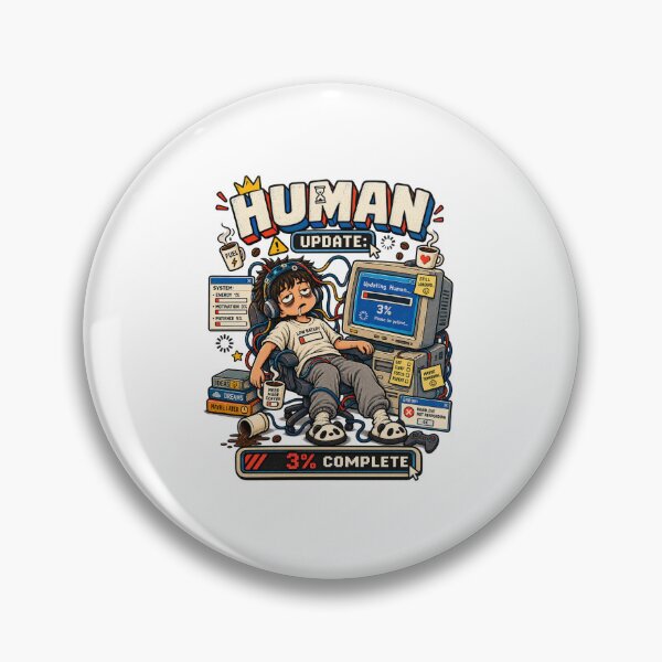 Item preview, Human Update: 3% Complete – Funny Low Battery Y2K Computer Meme designed and sold by NarpLTD.