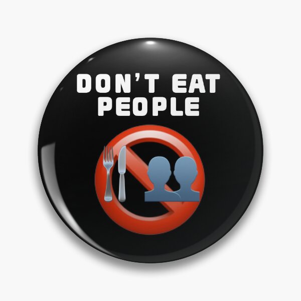 Item preview, Do Not Eat People designed and sold by jonathanjart.