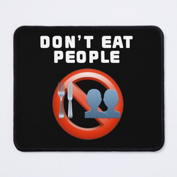 Item preview, Do Not Eat People designed and sold by jonathanjart.