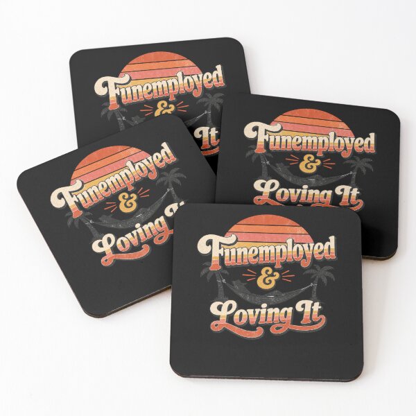 Item preview, Funemployed Loving It Vintage Vacation Design designed and sold by BearLoveDesign.