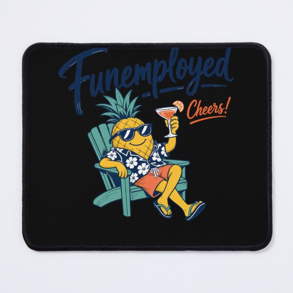 Item preview, Funemployed Tropical Pineapple Vacation designed and sold by BearLoveDesign.