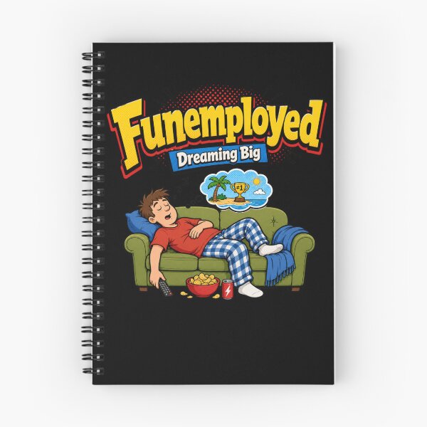 Item preview, Funemployed Dreaming Big Funny Relaxation Design designed and sold by BearLoveDesign.