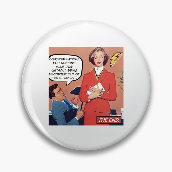 Item preview, Congratulations For Quitting - Office Humor designed and sold by kenly-torre.