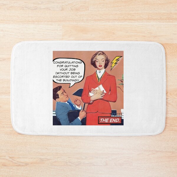 Item preview, Congratulations For Quitting - Office Humor designed and sold by kenly-torre.