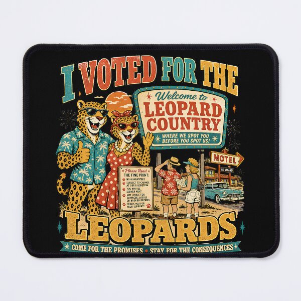 Item preview, I Voted for the Leopards – Leopards Eating Faces Political Satire designed and sold by The People’s Punchline.