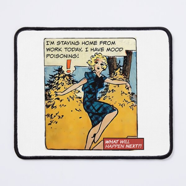 Item preview, Im Staying Home. I Have Mood Poisoning - Office Humor designed and sold by kenly-torre.